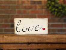 Load image into Gallery viewer, Love Farmhouse Sign l Love Valentine's Day Sign l Farmhouse Valentine's Day Decor l Farmhouse Valentine's Day Sign l Love Sign l Valentine's