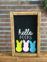 Load image into Gallery viewer, Hello Peeps Farmhouse Sign l Farmhouse Spring Decor l Spring Decor l Hello Peeps Sign l Easter Decor l Farmhouse Living Room Decor l Spring