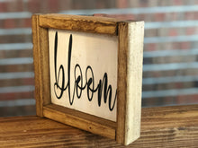 Load image into Gallery viewer, Bloom Farmhouse Sign l Spring Farmhouse Decor l Spring Decor l Spring Sign l Bloom Sign l Farmhouse Living Room Decor l Farmhouse Entryway
