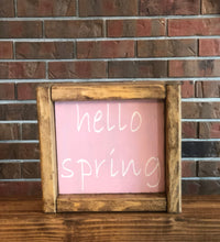 Load image into Gallery viewer, Pink Hello Spring Farmhouse Sign l Spring Farmhouse Decor l Spring Decor l Hello Spring Sign l Farmhouse Living Room Decor l Farmhouse Sign
