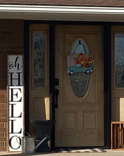Load image into Gallery viewer, Oh Hello Porch Sign | Oh Hello Sign | Porch Decor | Farmhouse Porch Sign | Porch Sign | Oh Hello
