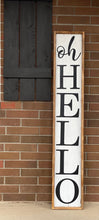 Load image into Gallery viewer, Oh Hello Porch Sign | Oh Hello Sign | Porch Decor | Farmhouse Porch Sign | Porch Sign | Oh Hello
