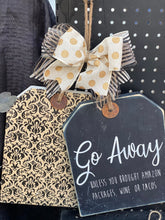 Load image into Gallery viewer, Funny Door Hanger Tag | Wood Door Hanger| Go Away Door Tag | Funny Door Hanger| Door Hanger Tags | Funny Door Decor
